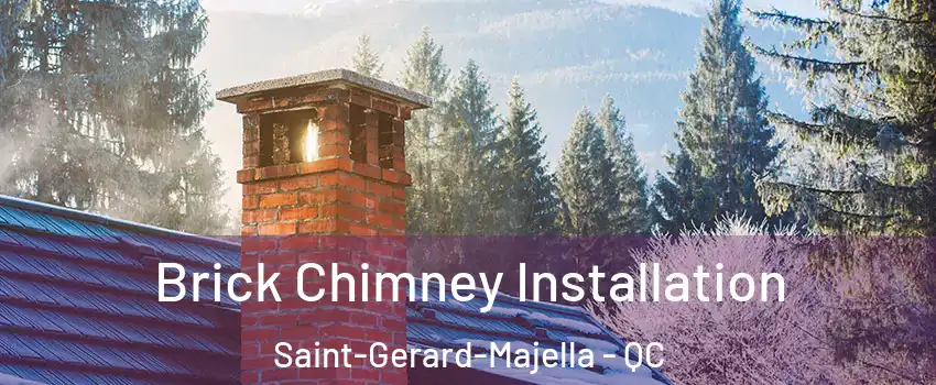  Brick Chimney Installation Saint-Gerard-Majella - QC