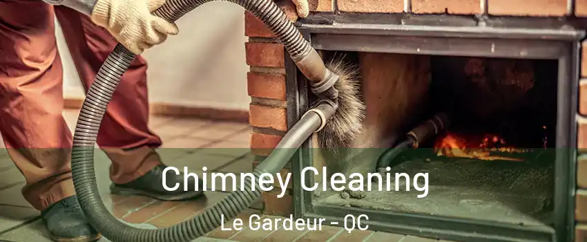  Chimney Cleaning Le Gardeur - QC