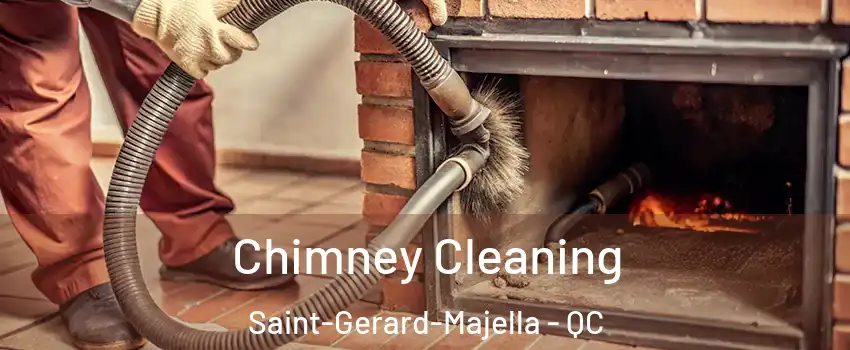  Chimney Cleaning Saint-Gerard-Majella - QC
