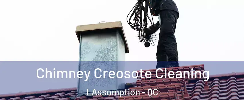  Chimney Creosote Cleaning LAssomption - QC