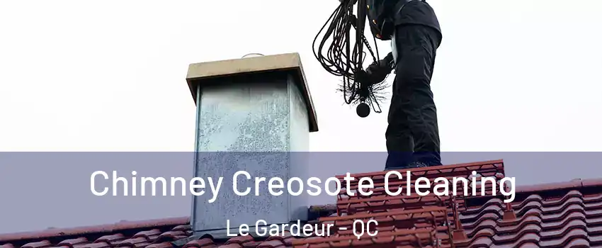  Chimney Creosote Cleaning Le Gardeur - QC