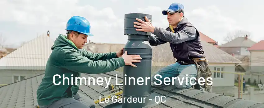  Chimney Liner Services Le Gardeur - QC