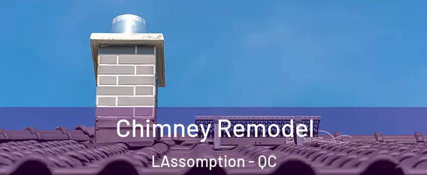  Chimney Remodel LAssomption - QC