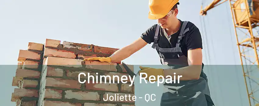  Chimney Repair Joliette - QC
