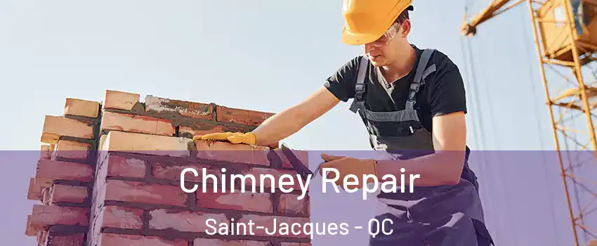  Chimney Repair Saint-Jacques - QC