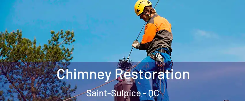  Chimney Restoration Saint-Sulpice - QC