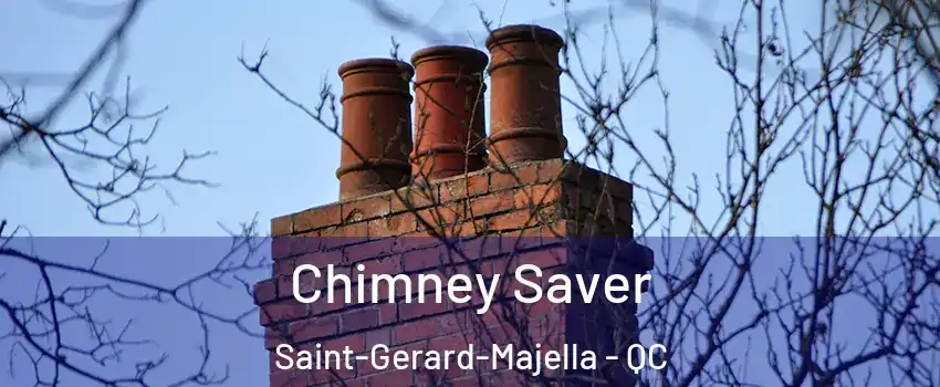  Chimney Saver Saint-Gerard-Majella - QC