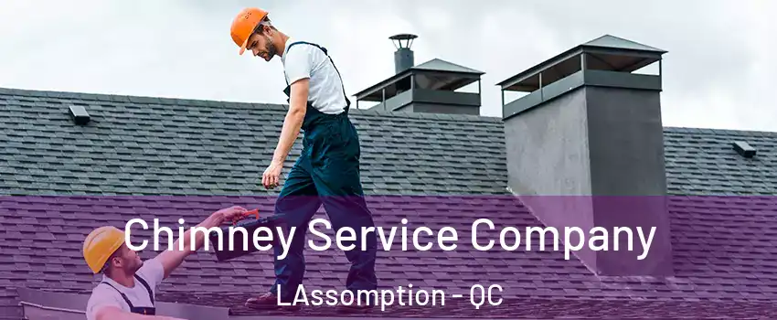  Chimney Service Company LAssomption - QC