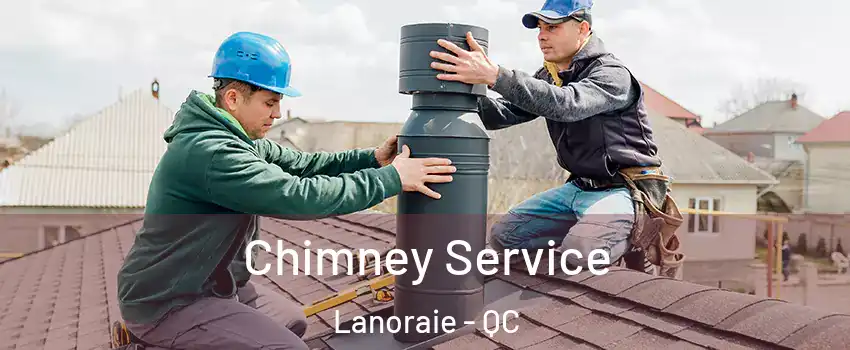  Chimney Service Lanoraie - QC