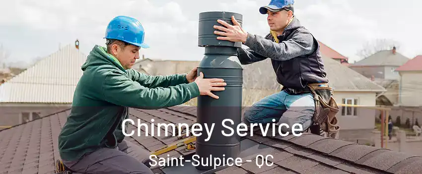  Chimney Service Saint-Sulpice - QC
