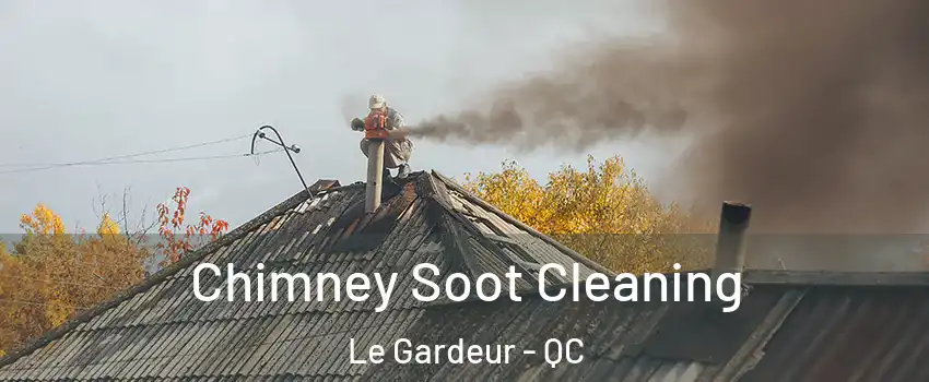  Chimney Soot Cleaning Le Gardeur - QC