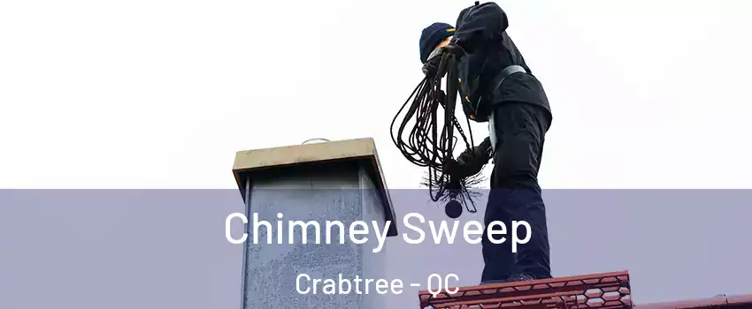  Chimney Sweep Crabtree - QC