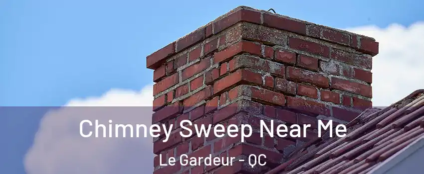  Chimney Sweep Near Me Le Gardeur - QC