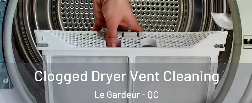  Clogged Dryer Vent Cleaning Le Gardeur - QC
