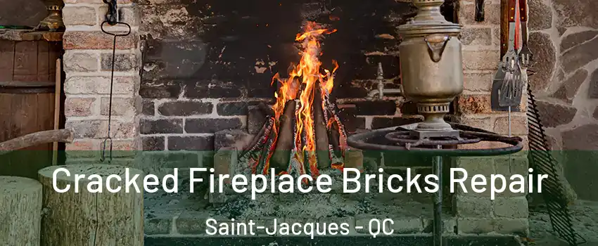  Cracked Fireplace Bricks Repair Saint-Jacques - QC