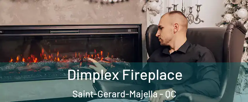  Dimplex Fireplace Saint-Gerard-Majella - QC