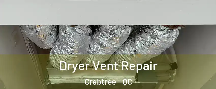  Dryer Vent Repair Crabtree - QC