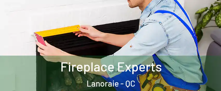  Fireplace Experts Lanoraie - QC