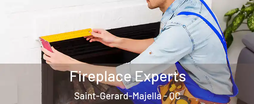 Fireplace Experts Saint-Gerard-Majella - QC