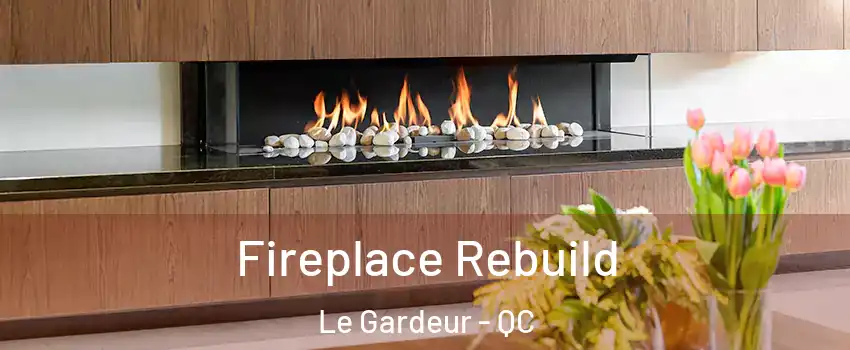  Fireplace Rebuild Le Gardeur - QC