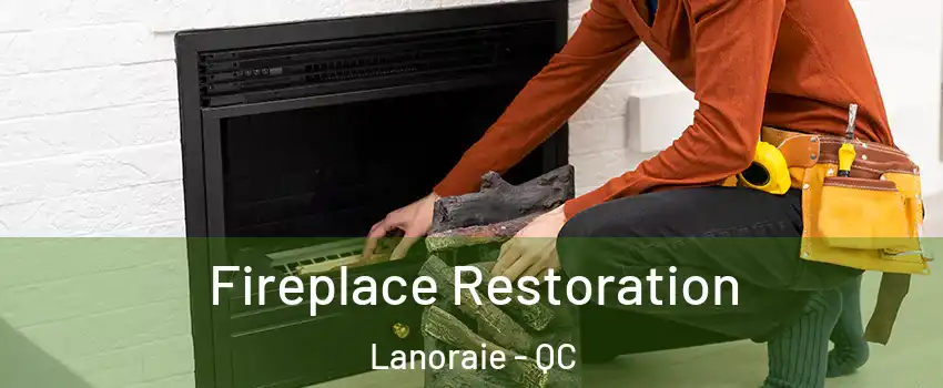  Fireplace Restoration Lanoraie - QC