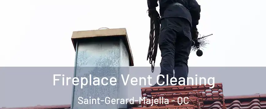  Fireplace Vent Cleaning Saint-Gerard-Majella - QC