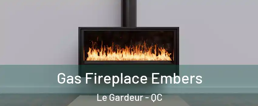  Gas Fireplace Embers Le Gardeur - QC