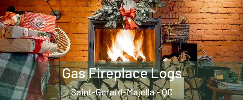  Gas Fireplace Logs Saint-Gerard-Majella - QC