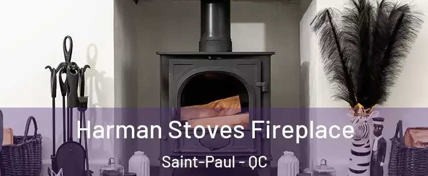  Harman Stoves Fireplace Saint-Paul - QC