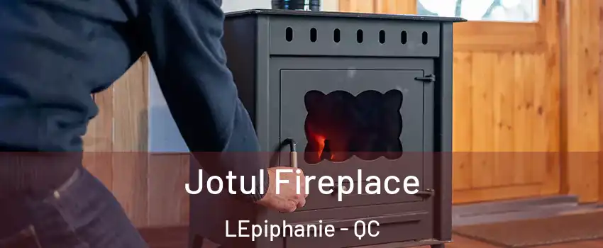  Jotul Fireplace LEpiphanie - QC