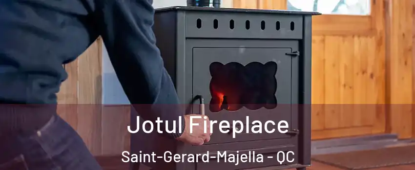  Jotul Fireplace Saint-Gerard-Majella - QC