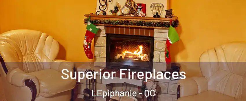  Superior Fireplaces LEpiphanie - QC
