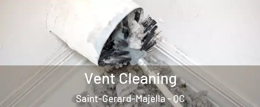  Vent Cleaning Saint-Gerard-Majella - QC