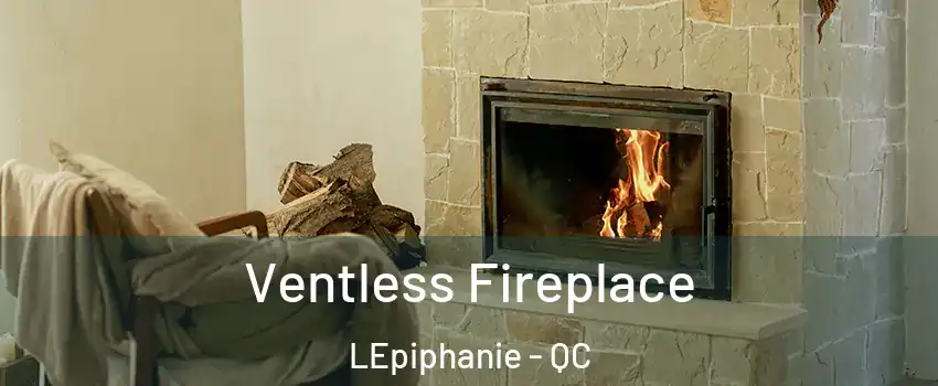  Ventless Fireplace LEpiphanie - QC