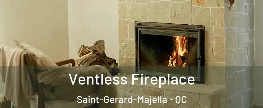  Ventless Fireplace Saint-Gerard-Majella - QC