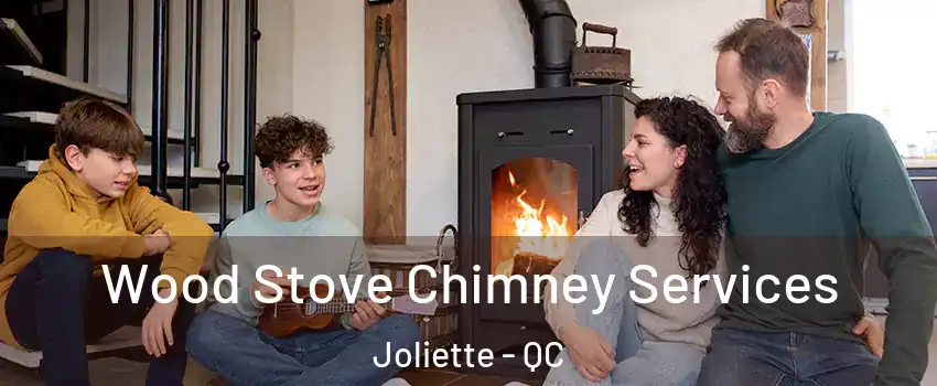  Wood Stove Chimney Services Joliette - QC