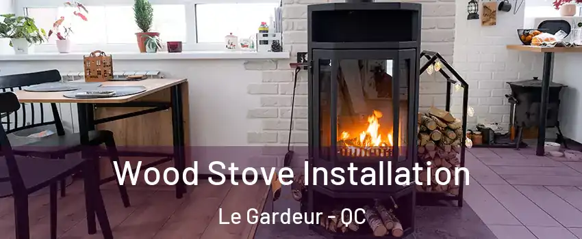  Wood Stove Installation Le Gardeur - QC